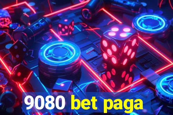 9080 bet paga